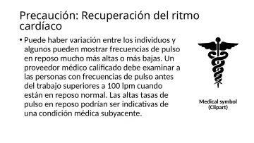 Slide 74: Precaución: Recuperación del ritmo cardíaco