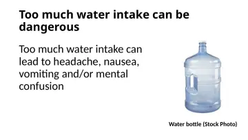 Slide 24: Too much water intake can be dangerous