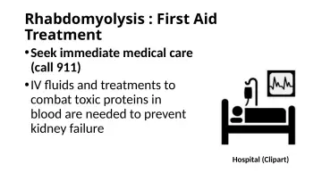 Slide 60: Rhabdomyolysis : First Aid Treatment