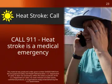 Slide 23: Heat Stroke: Call