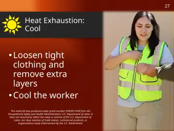 Slide 27: Loosen tight clothing and remove extra layers
