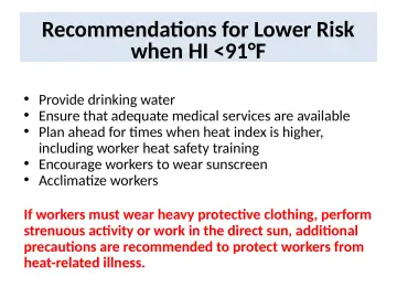 Slide 22: Recommendations for Lower Risk when HI <91°F