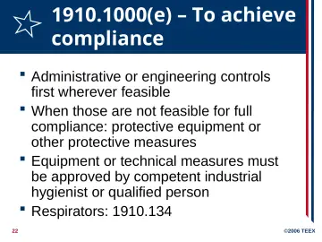 Slide 22: 1910.1000(e) – To achieve compliance