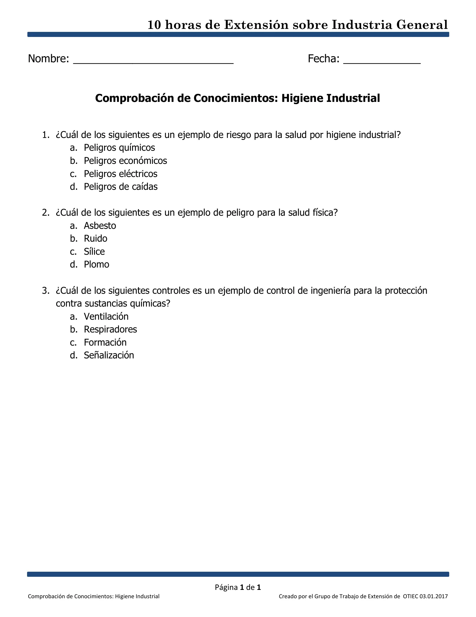 Introducción a la higiene industrial: Comprobación de conocimientos (Capacitación de Extensión de 10 horas de OSHA, Industria General), page 1: 10 horas de Extensión sobre Industria General