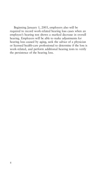 Page 14: Beginning January 1, 2003, employers also will be required to record work-related hearing…