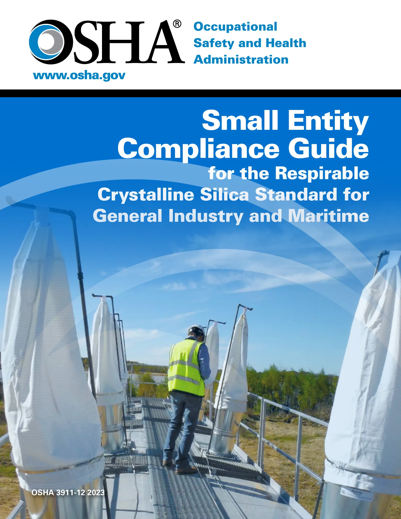 Silica: Small Entity Compliance Guide for the Respirable Crystalline Silica Standard for General Industry and Maritime (OSHA 3911), page 1: Small Entity Compliance Guide