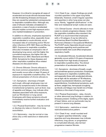 Page 41: However, it is critical to recognize all cases of accelerated and acute silicosis because…