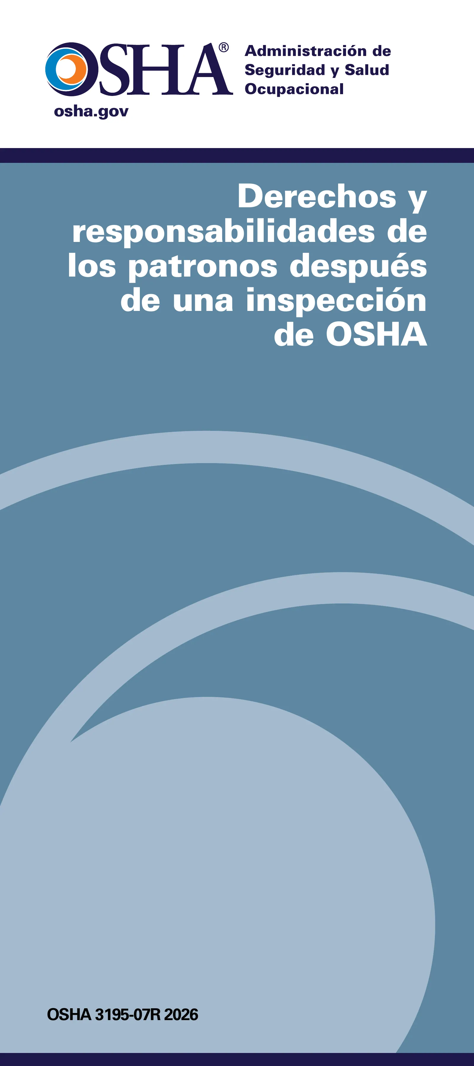 Employer Rights and Responsibilities Following an OSHA Inspection (OSHA 3195) (en español), page 1: Derechos y responsabilidades de los patronos después de una inspección de OSHA