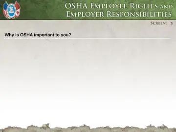 Slide 3: Why is OSHA important to you?