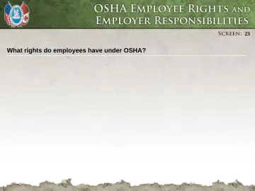 Slide 23: What rights do employees have under OSHA?