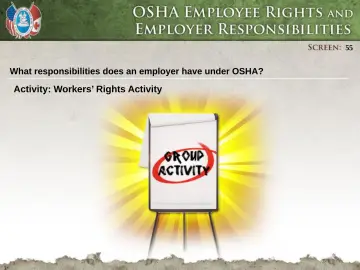 Slide 55: What responsibilities does an employer have under OSHA?