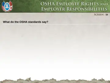 Slide 59: What do the OSHA standards say?
