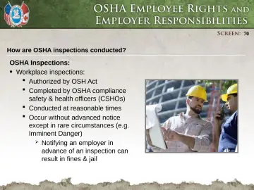 Slide 70: How are OSHA inspections conducted?