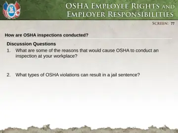 Slide 77: How are OSHA inspections conducted?