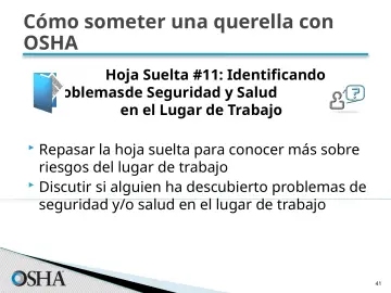 Slide 41: Cómo someter una querella con OSHA