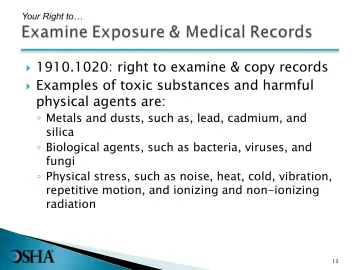 Slide 13: 1910.1020: right to examine & copy records