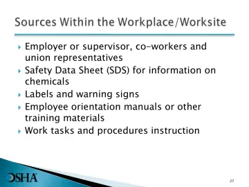 Slide 27: Employer or supervisor, co-workers and union representatives