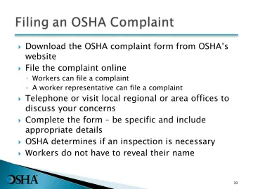 Slide 30: Download the OSHA complaint form from OSHA’s website