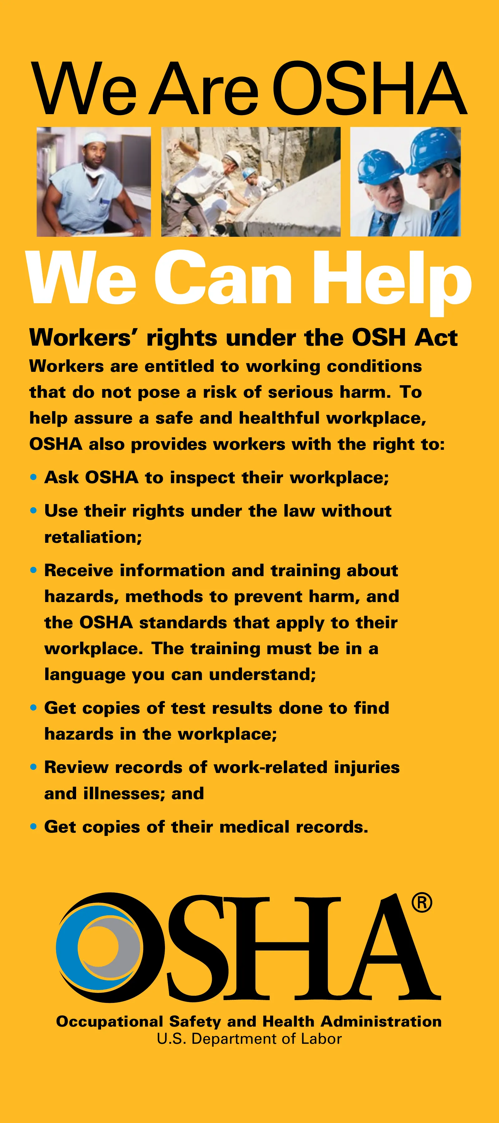 Worker Rights: We Are OSHA - We Can Help (OSHA 3334), page 1: We Are OSHA