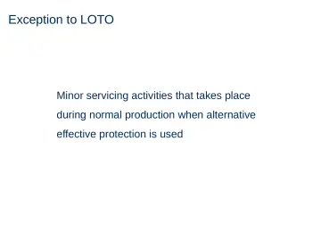 Slide 11: Exception to LOTO