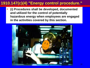 Slide 28: 1910.147(c)(4) "Energy control procedure."