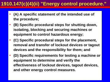 Slide 31: 1910.147(c)(4)(ii) "Energy control procedure."