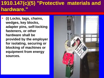 Slide 32: 1910.147(c)(5) "Protective materials and hardware."