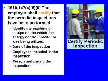 Slide 39: Certify Periodic Inspection