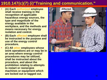 Slide 41: 1910.147(c)(7) (i)"Training and communication."
