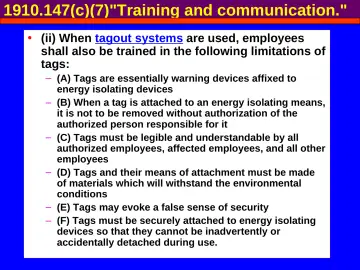 Slide 42: 1910.147(c)(7)"Training and communication."