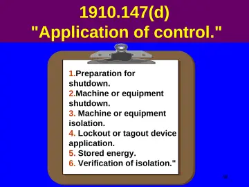 Slide 48: 1910.147(d) "Application of control."