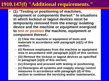 Slide 58: 1910.147(f) "Additional requirements."