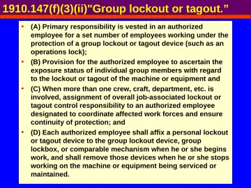 Slide 61: 1910.147(f)(3)(ii)"Group lockout or tagout.”