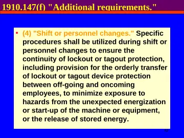 Slide 62: 1910.147(f) "Additional requirements."