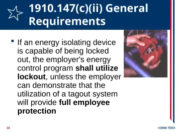 Slide 22: 1910.147(c)(ii) General Requirements