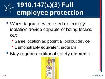 Slide 24: 1910.147(c)(3) Full employee protection