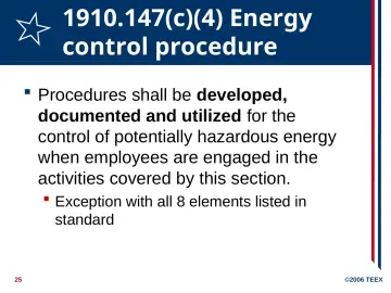Slide 25: 1910.147(c)(4) Energy control procedure