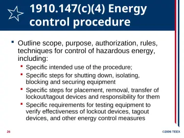 Slide 26: 1910.147(c)(4) Energy control procedure