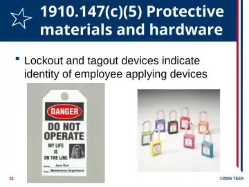 Slide 31: 1910.147(c)(5) Protective materials and hardware