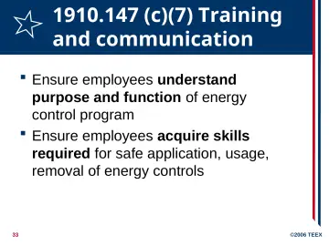 Slide 33: 1910.147 (c)(7) Training and communication