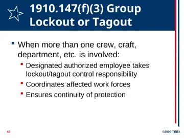 Slide 48: 1910.147(f)(3) Group Lockout or Tagout