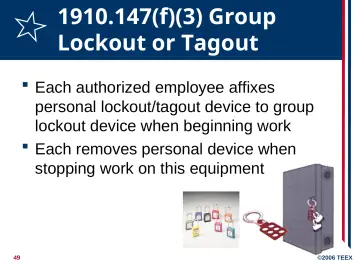Slide 49: 1910.147(f)(3) Group Lockout or Tagout
