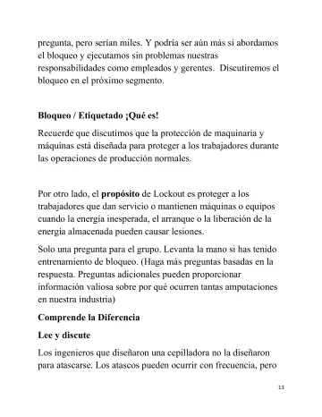 Page 13: pregunta, pero serían miles. Y podría ser aún más si abordamos el bloqueo y ejecutamos sin…