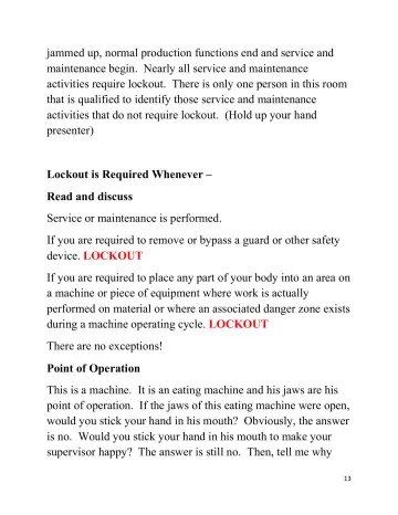 Page 13: jammed up, normal production functions end and service and maintenance begin. …