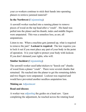 Page 14: your co-workers continue to stick their hands into operating planers to retrieve jammed…