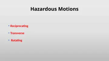 Slide 19: Hazardous Motions