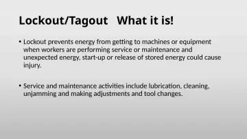 Slide 27: Lockout/Tagout What it is!