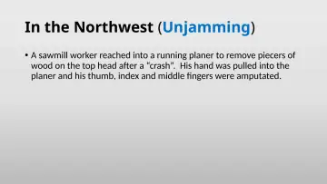 Slide 31: In the Northwest (Unjamming)