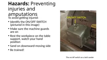 Slide 9: Hazards: Preventing injuries and amputations