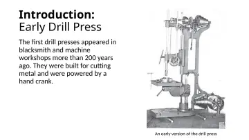 Slide 3: Introduction: Early Drill Press